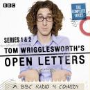 Tom Wrigglesworth's Open Letters: The Complete Series 1 and 2 Audiobook