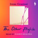 The Other Profile: A powerful novel that reveals the soft underbelly of Instagram's brand activism Audiobook