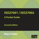 ISO27001/ISO27002:2013: A Pocket Guide