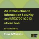 An Introduction to Information Security and ISO27001:2013: A Pocket Guide Audiobook