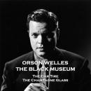 The Black Museum - Volume 5 - The Car Tire & The Champagne Glass