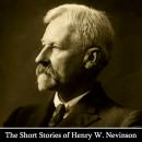 The Short Stories Of Henry W. Nevison Audiobook