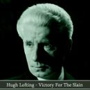 Victory for the Slain by Hugh Lofting Audiobook