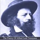 The Poetry Of Alfred Lord Tennyson Audiobook