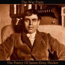 The Poetry of James Elroy Flecker Audiobook