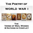 The Poetry of World War I - The Top 100 Audiobook