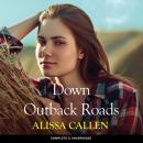 Down Outback Roads Audiobook