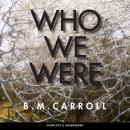 Who We Were Audiobook