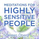 Meditations for Highly Sensitive People Audiobook