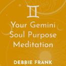 Your Gemini Soul Purpose Audiobook