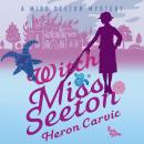 Witch Miss Seeton Audiobook