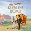 Mr Finchley Takes the Road Audiobook