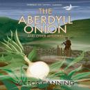 The Aberdyll Onion: And Other Mysteries Audiobook