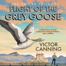 Flight of the Grey Goose Audiobook