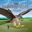 The Painted Tent Audiobook