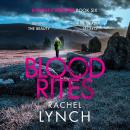 Blood Rites: DI Kelly Porter Book Six Audiobook