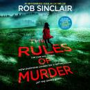 The Rules of Murder: An addictive, fast paced thriller with a nail biting twist Audiobook