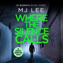Where the Silence Calls Audiobook