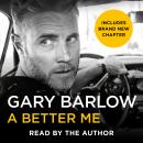 A Better Me: The Official Autobiography Audiobook