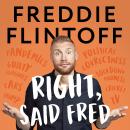 Right, Said Fred Audiobook