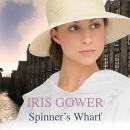 Spinner's Wharf Audiobook