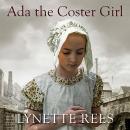 Ada the Coster Girl Audiobook