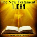 The New Testament: 1 John, Traditional 