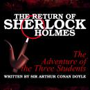 The Return of Sherlock Holmes - The Adventure of the Three Students