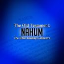 The Old Testament: Nahum, Traditional 