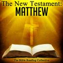 The New Testament: Matthew, Traditional 