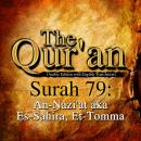 The Qur'an - Surah 79 - An-Nazi'at aka Es-Sahira, Et-Tomma