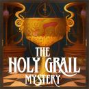 The Holy Grail Mystery Audiobook