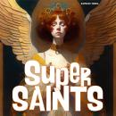 Super Saints Audiobook