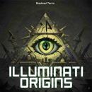 Illuminati Origins Audiobook