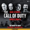 World War II: Ep 1. The Road to War - September-December 1939 Audiobook