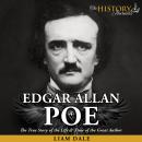 Edgar A Poe: The True Story of the Life & Time of the Great Author Audiobook