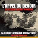 [French] - La seconde guerre mondiale: 4. La Grande-Bretagne sous attaque Audiobook