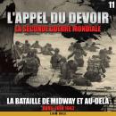 [French] - La seconde guerre mondiale: 11. La bataille de Midway et au-delà Audiobook