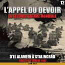 [French] - La seconde guerre mondiale: 12. D'El Alamein à Stalingrad Audiobook