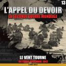 [French] - La seconde guerre mondiale: 13. Le vent tourne Audiobook