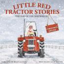 Little Red Tractor Stories Christmas Special: Ep. 2 The Day Of The Shipwreck Audiobook