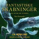 [Danish] - Fantastiske skabninger og hvor de findes: Harry Potter Hogwarts Biblioteket Audiobook