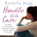 Handle with Care Audiobook