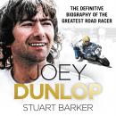 Joey Dunlop: The Definitive Biography Audiobook