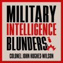 Military Intelligence Blunders Audiobook