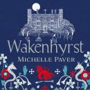 Wakenhyrst Audiobook