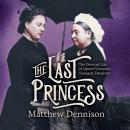 The Last Princess Audiobook
