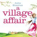 A Village Affair Audiobook