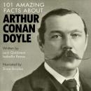 101 Amazing Facts about Arthur Conan Doyle