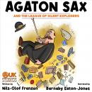 Agaton Sax and the League of Silent Exploders Audiobook